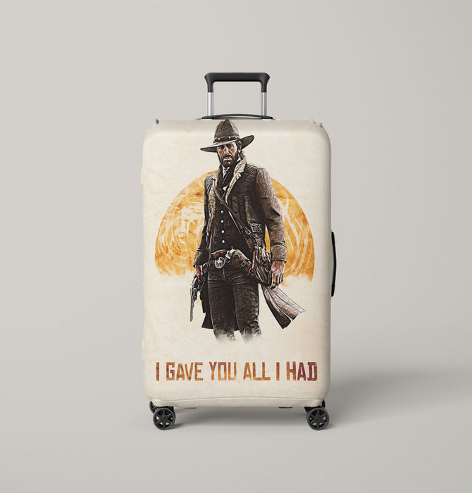 arthur morgan i gave you all i had Luggage Cover | suitcase