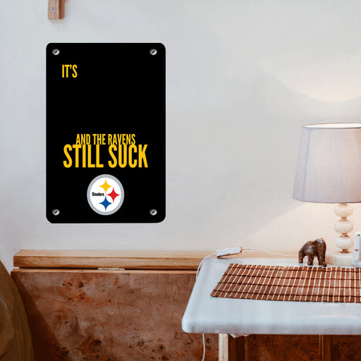 and the ravens still suck steelers Poster Metal print wall art