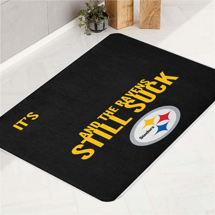 and the ravens still suck steelers bath rugs
