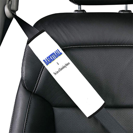 basketball & the law of diminishing returns Car seat belt cover - Grovycase
