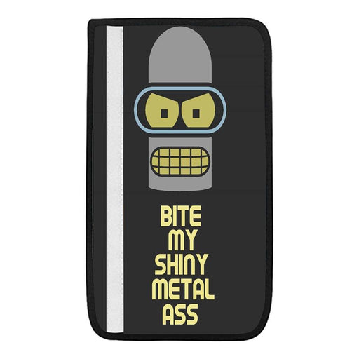 Futurama Bite My Shiny Metal Ass Car seat belt cover