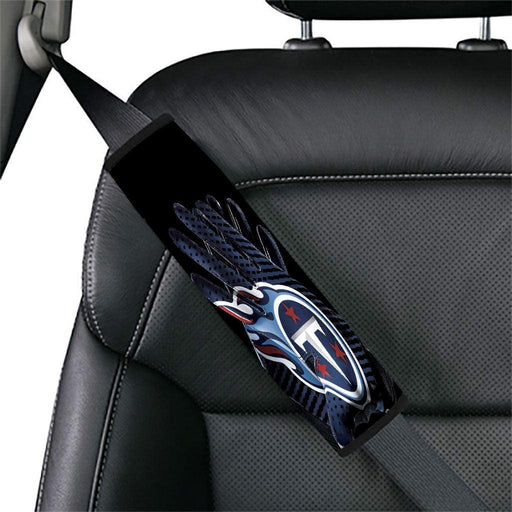 glove of tennessee titans team nfl Car seat belt cover - Grovycase