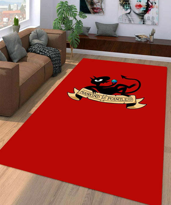 mankind is pointless disenchantment Living room carpet rugs