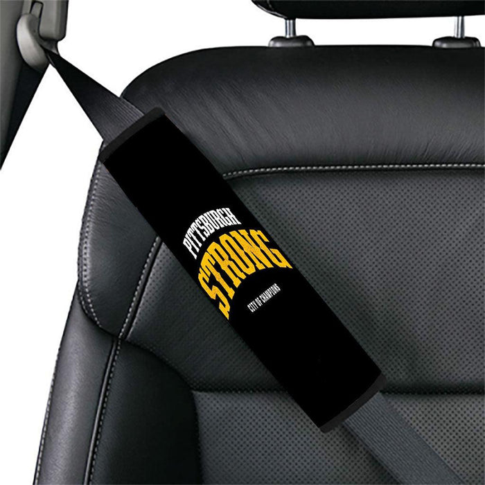 pittsburgh strong city of champions Car seat belt cover - Grovycase