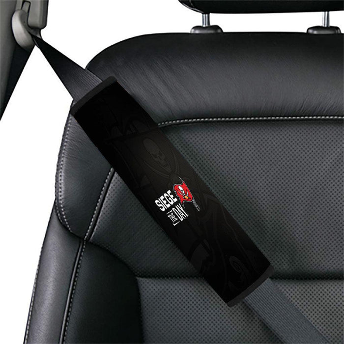 siege the day tampa bay buccaneers Car seat belt cover - Grovycase